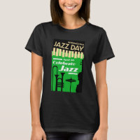 Día internacional del jazz: camiseta del 30 de abr