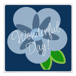 Día maravilloso Poster de Flores Azules