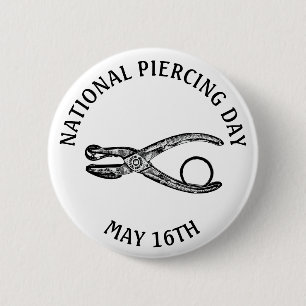 Día Nacional de Piercing 16 Mayo botón Festividade