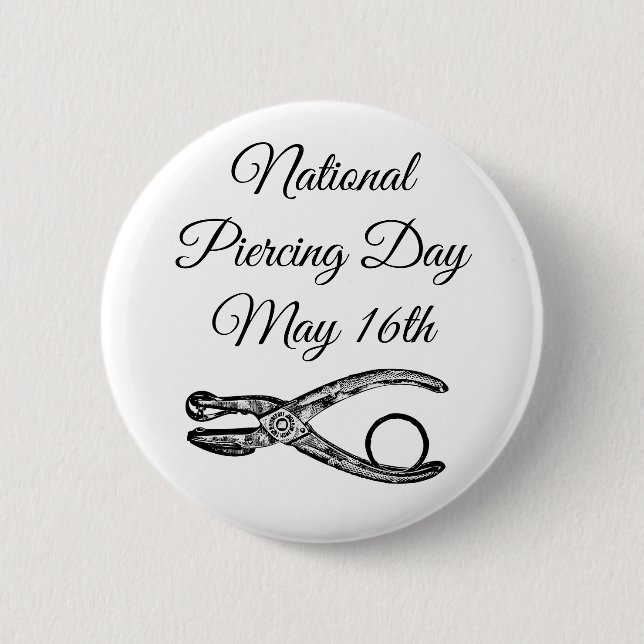 Día Nacional de Piercing 16 Mayo botón Festividade (Anverso)