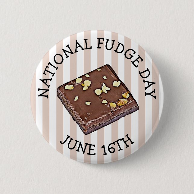 Día Nacional del Fudge Botón 16 de Junio (Anverso)