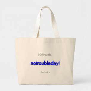 día sin problemas! bolsa tote grande