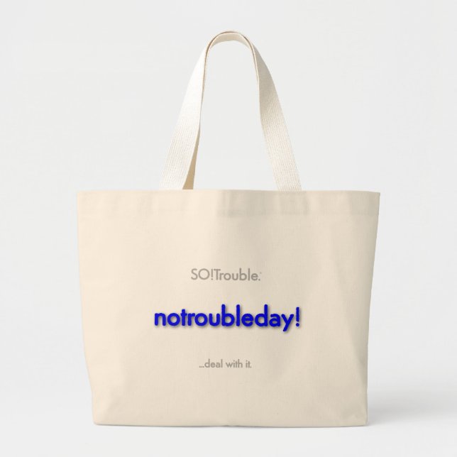 día sin problemas! bolsa tote grande (Frente)