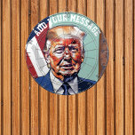Diana Donald Trump<br><div class="desc">El tablero presenta un diseño satírico de caricatura de Donald Trump. Añade tu mensaje gracioso y diviértete durante las elecciones en EEUU.</div>