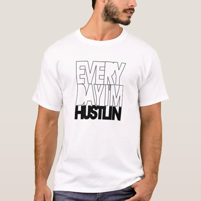 Diario soy camiseta de Hustlin (el negro) (Anverso)