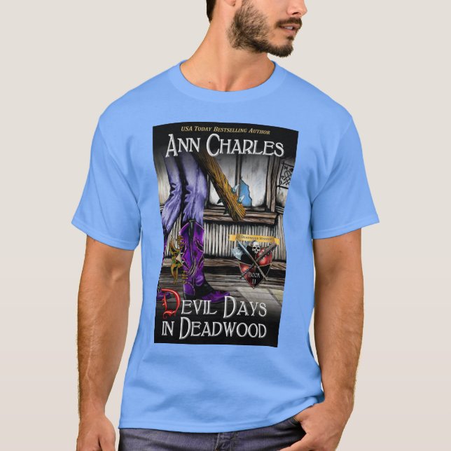 Días del diablo en camiseta de Deadwood por Ann Ch (Anverso)
