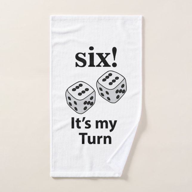 Dice Rolling Six It's My Turn Roll Dice (Toalla de mano)