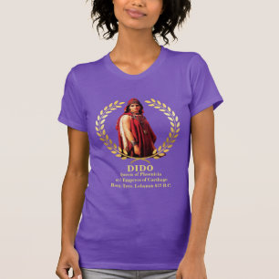 DIDO  Reina del Líbano (Fenicia Antigua) Camiseta
