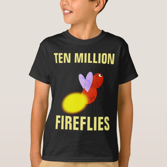 DIEZ MILLONES DE Camisetas FIREFLIES (Anverso)
