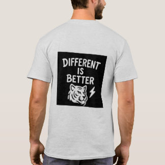 Diferente es mejor - Camisa de tigre motivacional"
