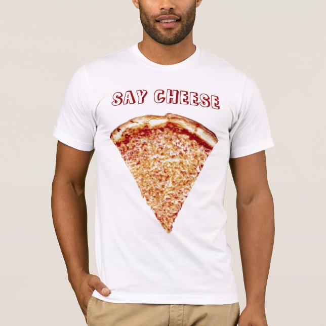 Diga el queso - camisa de la pizza (Anverso)