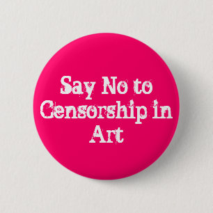DIGA NO A LA CENSURA EN BOTÓN DEL ARTE