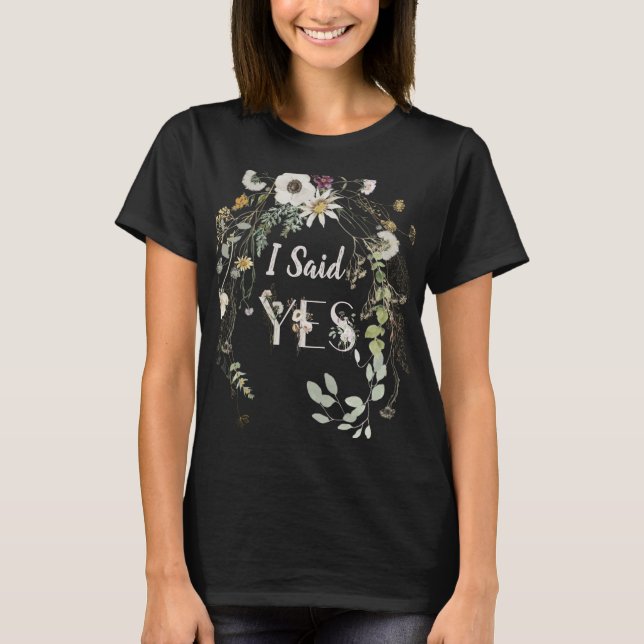 ¡DIJE QUE SÍ! Camiseta WILD FLORAL (Anverso)