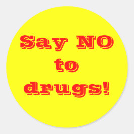 Dile no a los medicamentos - Pegatina