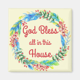 Dios bendiga a todos en este imán de la casa