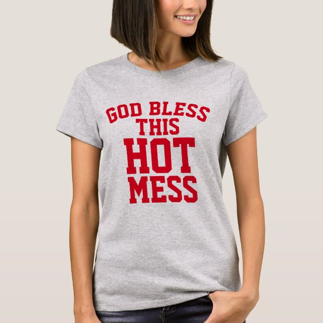 DIOS BENDIGA ESTA CALIENTE Camiseta MESS (Anverso)