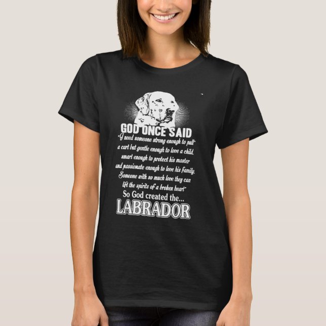 Dios dijo una vez la camiseta de Labrador (Anverso)