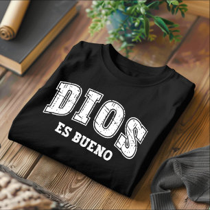 Dios Es Bueno Molestó A La Camiseta Española Crist