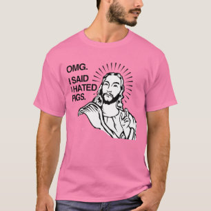 DIOS MÍO, DIJE QUE ODIABA LA Camiseta DE FIGS