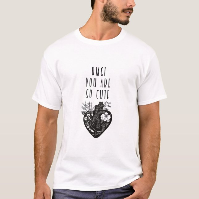 ¡Dios mío! Eres tan linda - camiseta (Anverso)
