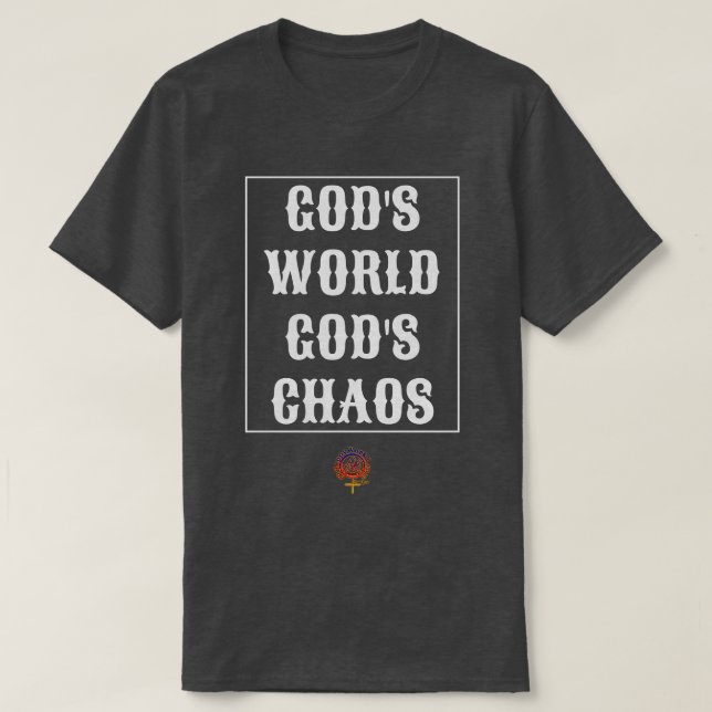 DIOS MUNDO DIOS CAOS Camiseta Unisex (Diseño del anverso)