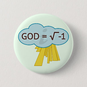 Dios = raíz cuadrada del botón -1 Pin-Detrás