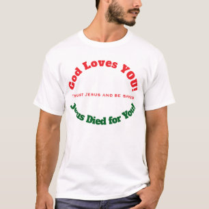 Dios te ama Jesús murió por ti camiseta