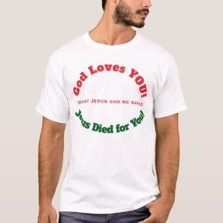 Dios te ama Jesús murió por ti camiseta
