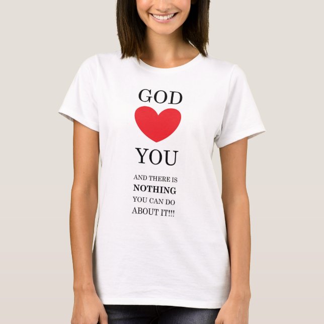 Dios te corazón, camiseta de mujeres (Anverso)