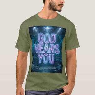 Dios te escucha – Camiseta con brillo de neón