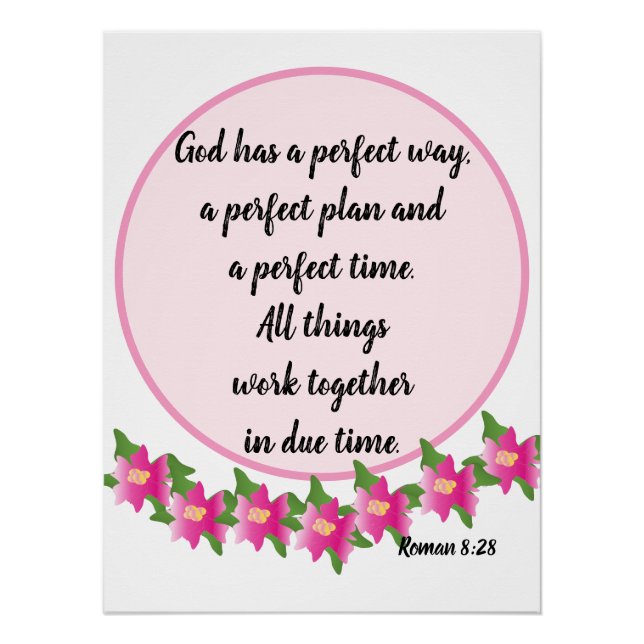 Dios tiene la manera perfecta de Roma 8:28 Poster (Anverso)