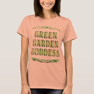 Diosa del Jardín Verde diciendo camiseta