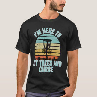 Disc Golf Golpea Árboles Y Maldice Camiseta De Dis