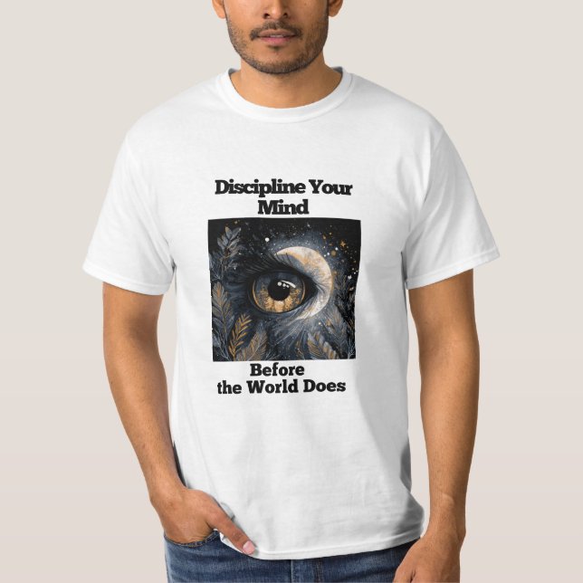 Discipline Su Mente - Camiseta Motivacional (Anverso)