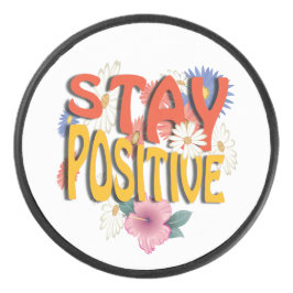Disco De Hockey Mantén Positivo – Motivacional Floral