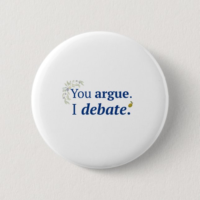 Discutes. Yo debato botón (Anverso)