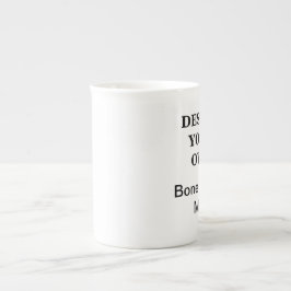 Diseñe su propia taza de la porcelana de hueso -