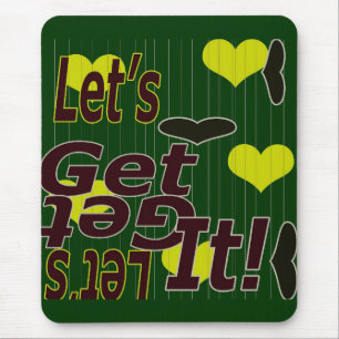 Diseño de Alfombrilla de Ratón Let's Get It