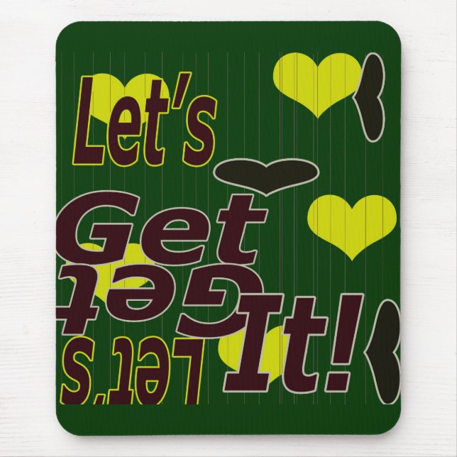 Diseño de Alfombrilla de Ratón Let's Get It (Frente)