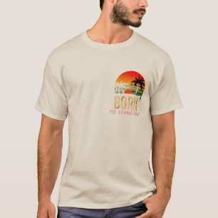 Diseño de camiseta Audaz Estilo Nacido para Destac