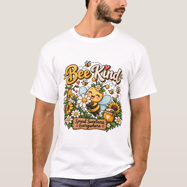 Diseño de camiseta Bee Kind Spread Sweetness (Anverso)
