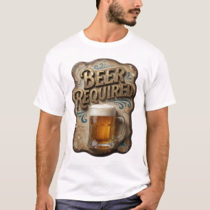 Diseño de camiseta BEER REQUIRED Preciosa