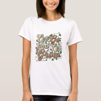 Diseño de camiseta botánica terrenal Let Grow