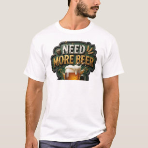 Diseño de camiseta Chic NECESITO MÁS CERVEZA