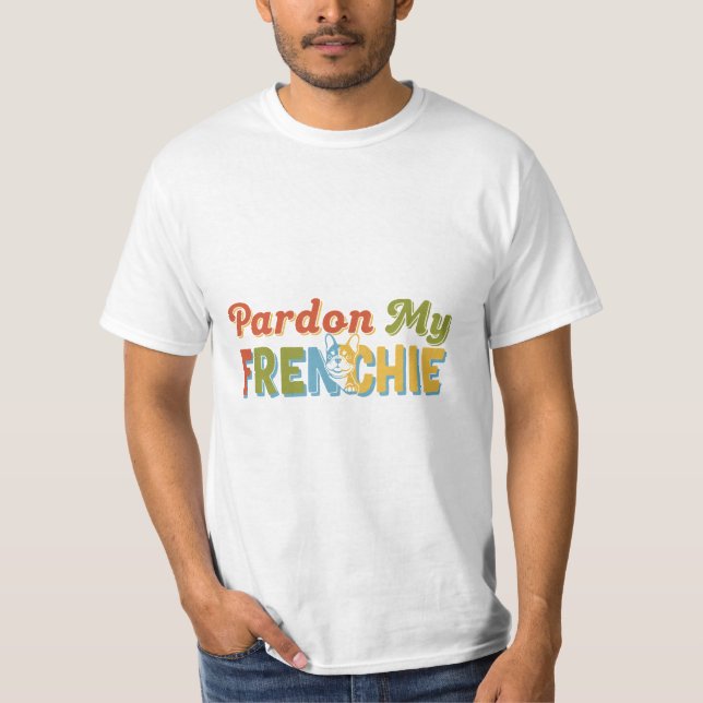 Diseño de camiseta de perro Pardon My FRENCHIE (Anverso)