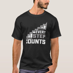 Diseño de camiseta de tipografía Every Step Counts