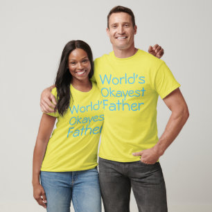 diseño de camiseta día del padre el padre más okey