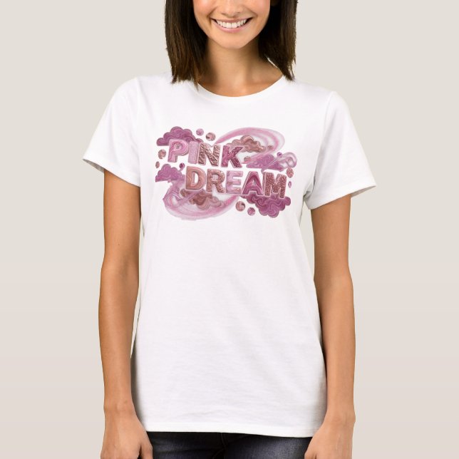 Diseño de camiseta Dynamic Pink PINK DREAM (Anverso)