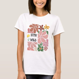 Diseño de camiseta floral retro 'Stay Wild'