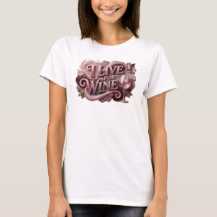 Diseño de camiseta Fresh Red I LIVE FOR WINE